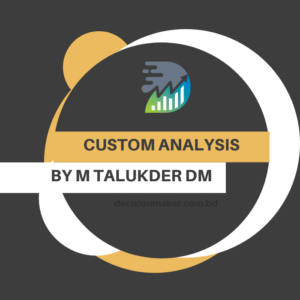 Custom Analysis By DM
